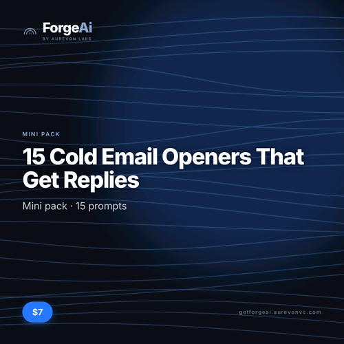 15 Cold Email Openers That Get Replies — ForgeAi -by Aurevon Labs